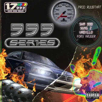 999 Series by Yung Z