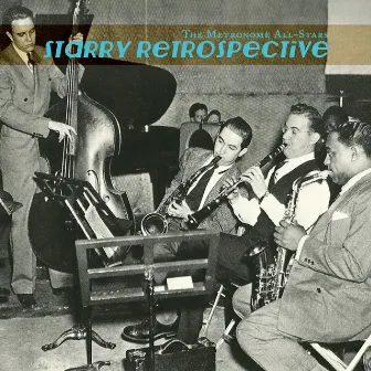 Starry Retrospective (Remastered) by The Metronome All-Stars