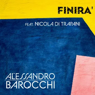 Finirá by Alessandro Barocchi