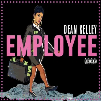 Employee by Dean Kelley