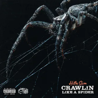 Crawlin Like a Spider by Hitta Slim