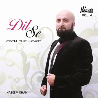 Dil Se, Vol. 4 - Islamic Nasheeds by Naseem Khan