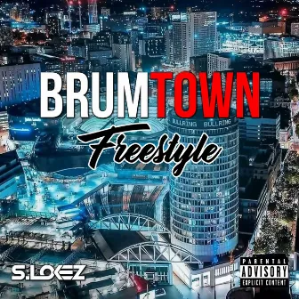 Brumtown (Freestyle) by S.Lokez