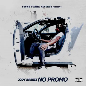 No Promo by Jody Breeze