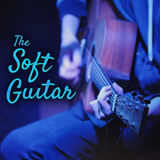 The Soft Guitar