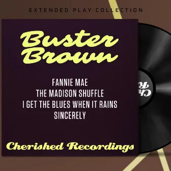 The Extended Play Collection by Buster Brown