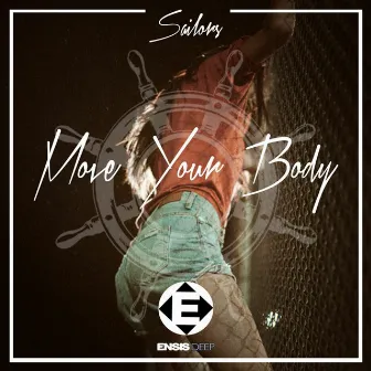 Move Your Body by Sailors