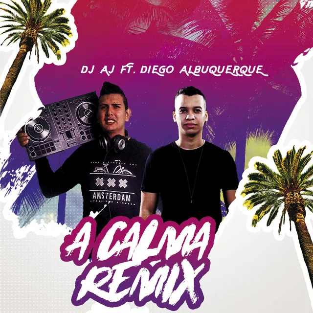 A Calma - Remix