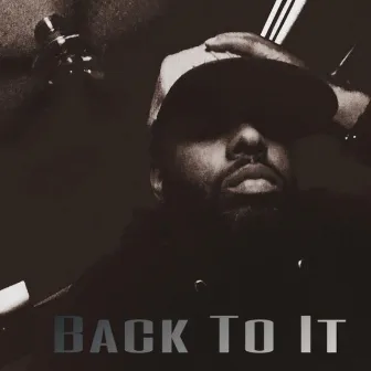 Back to It (Executive prod. DJ K-Blaze) by DJ T-RELL