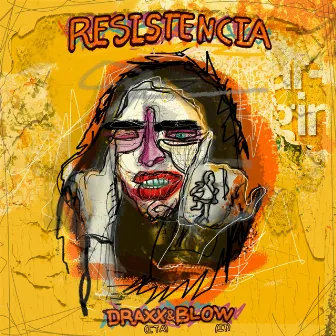 Resistencia by Blow (ITA)