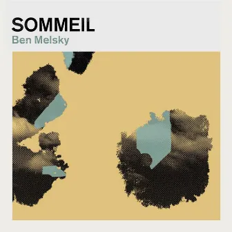 Sommeil by Ben Melsky