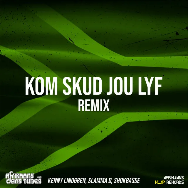 KOM SKUD JOU LYF (REMIX)