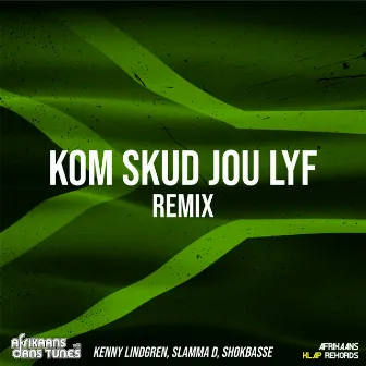 KOM SKUD JOU LYF (REMIX) by Slamma D