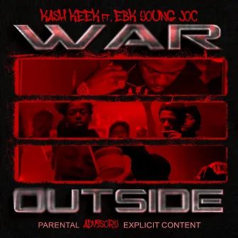 War Outside by Kash Keek