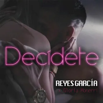 Decídete by Unknown Artist