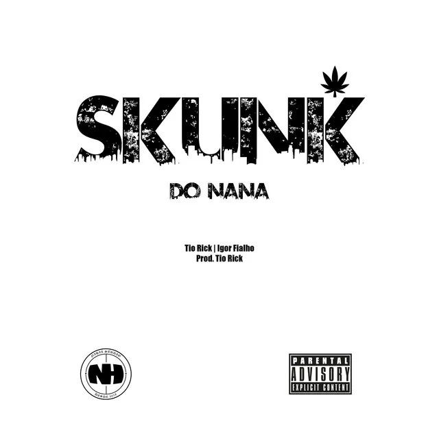 Skunk do Nana