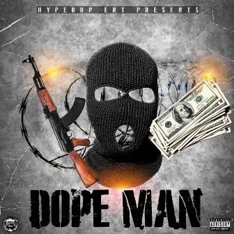 Dope Man by 