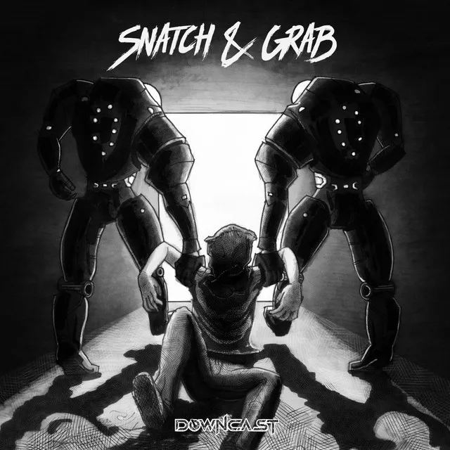 Snatch & Grab - Original Mix