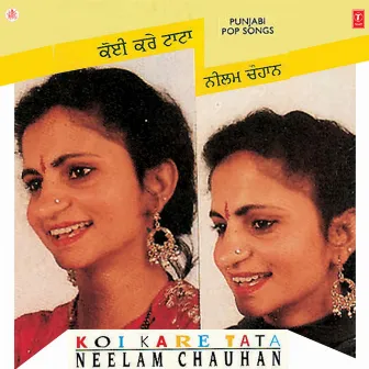 Koi Kare Tata by Neelam Chauhan