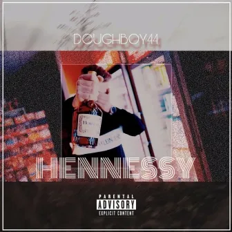 Hennessy by DOUGHBOY44