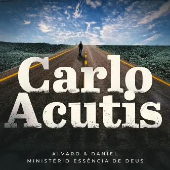 Carlo Acutis by Ministério Essência de Deus