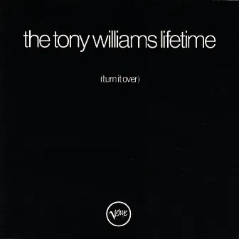 (Turn It Over) by The Tony Williams Lifetime