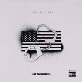 Black Man in Amerikkka by Louie V Gutta