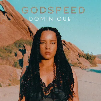 Godspeed by Danyelle