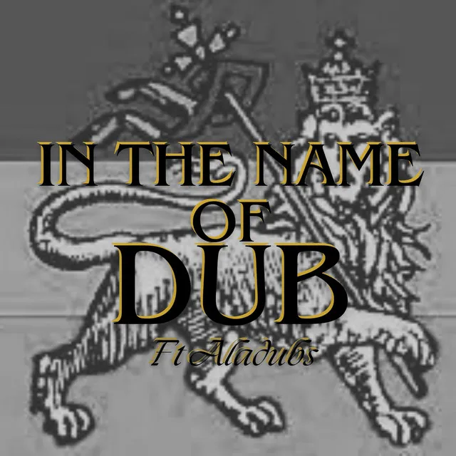 In the name of Dub