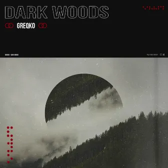 Dark Woods by Greqko