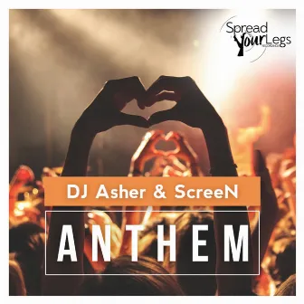 Anthem by Dj Asher