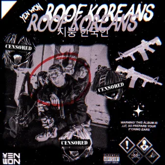 Roof Koreans by Yen Won