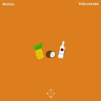 PIÑA COLADA by Brucla