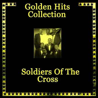 Golden Hits Collection by Soldiers Of The Cross