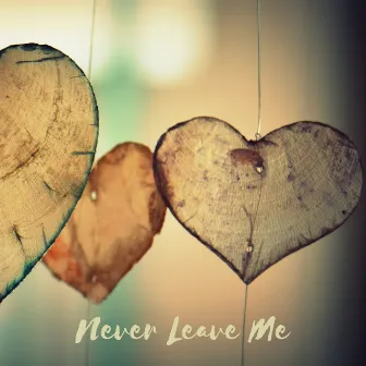 Never Leave Me (Piano Version) by Razz T