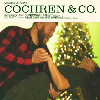 Christmas With You / Please Come Home for Christmas by Cochren & Co.