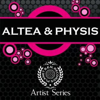 Altea & Physis Works by Physis