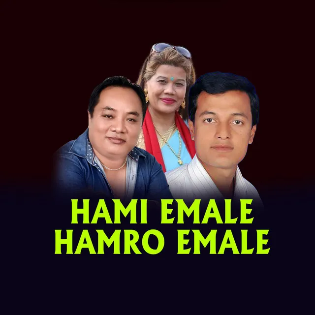 Hami Emale ,Hamro Emale