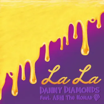 LaLa by Danny Diamonds