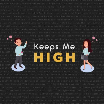 Keeps Me High by QAHR