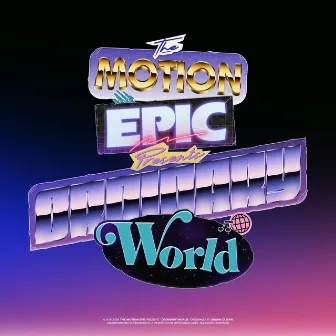 Ordinary World by The Motion Epic