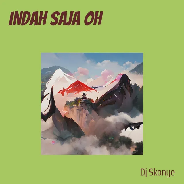 Indah Saja Oh - Remix