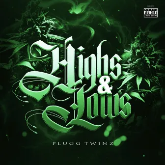 Highs & Lows by Plugg Twinz