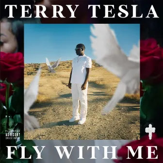 FLY WITH ME by Terry Tesla