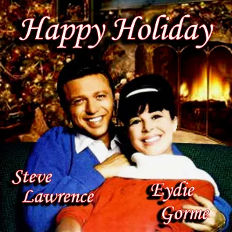 Happy Holiday by Steve Lawrence & Eydie Gorme