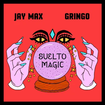 Suelto Magic by Gringo