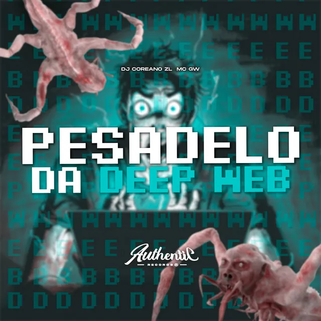 Pesadelos da Deep Web