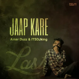 Jaap Kare by Amar Duzz