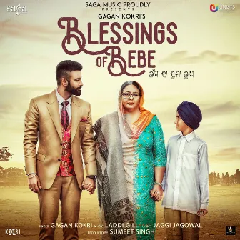 Blessings of Bebe by Gagan Kokri