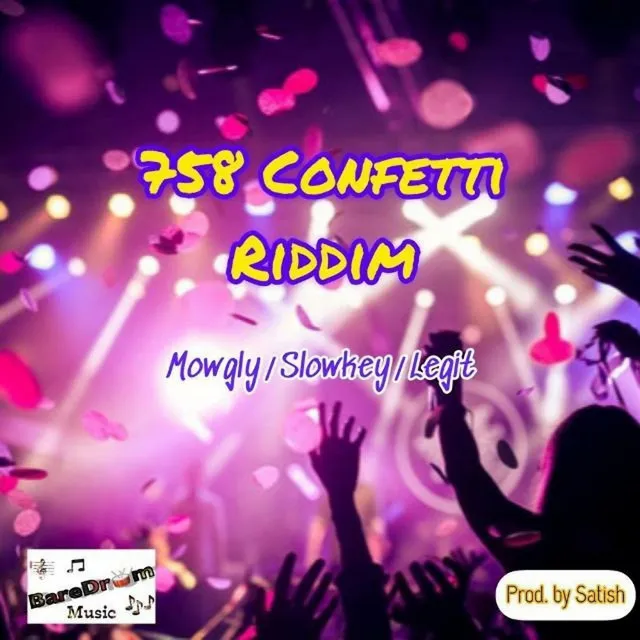 758 Confetti Riddim